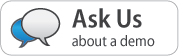 Ask Us About a Demo